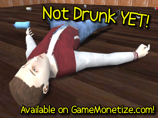 Not Drunk Yet!